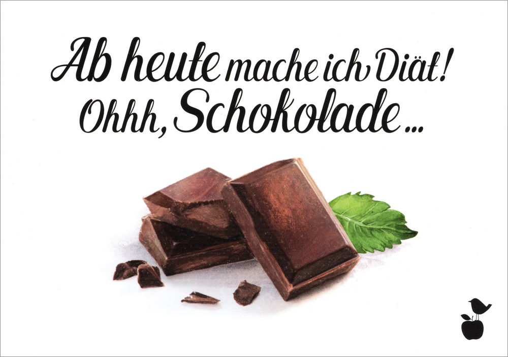 Postkarte Sprüche & Humor "Ab heute mache ich Diät!"