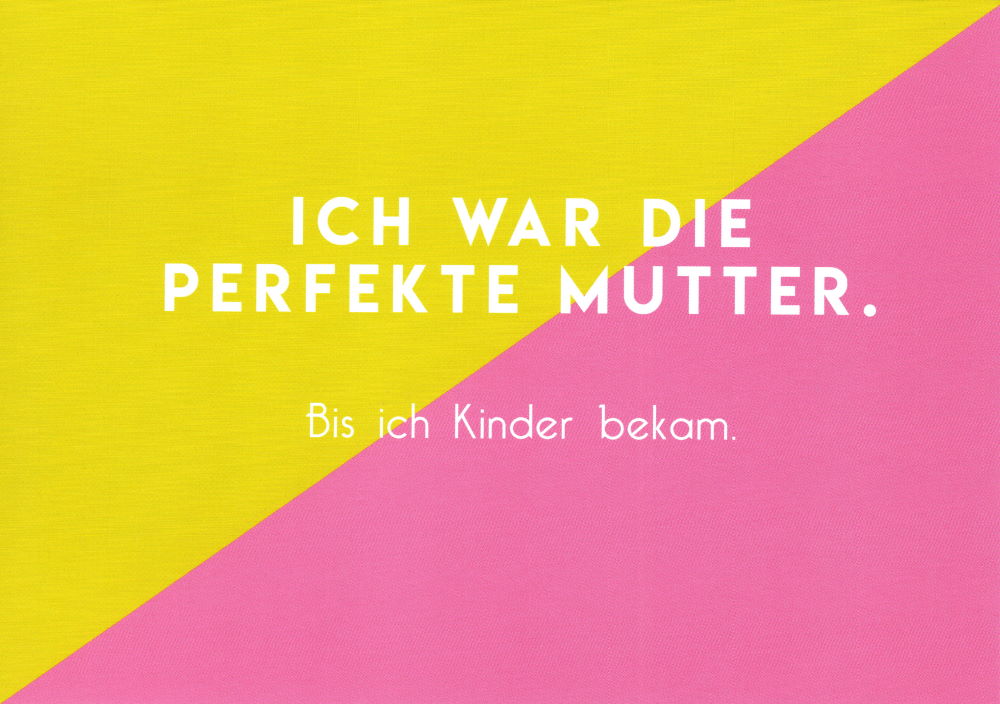Ich Bin Keine Perfekte Mutter Sprüche www.postkarten-universum.de
