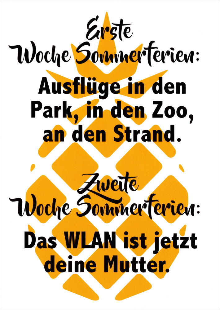 Postkarte Sprüche & Humor "Erste Woche Sommerferien