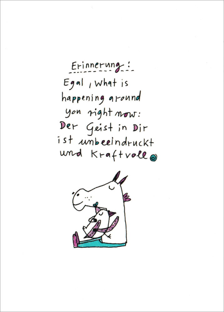 Postkarte "Erinnerung: Egal, what is happening around you ..."