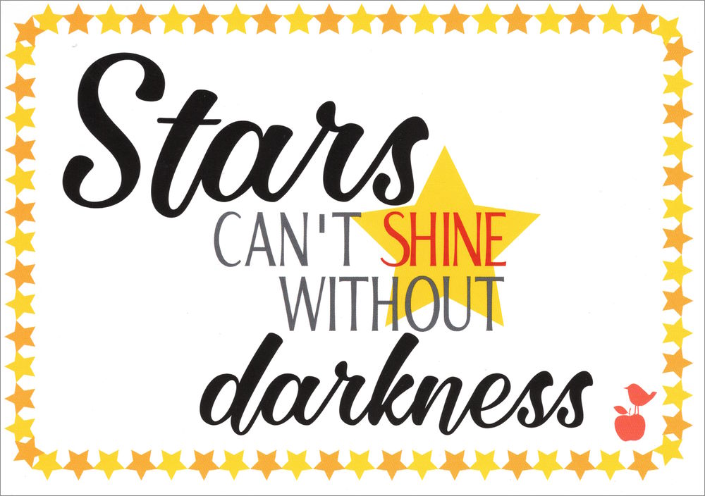 Postkarte Sprüche & Humor "Stars can't shine without"