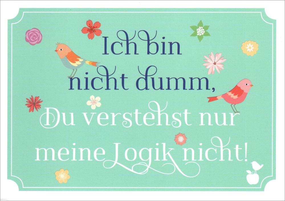 Postkarte Sprüche & Humor "Ich bin nicht dumm, Du"