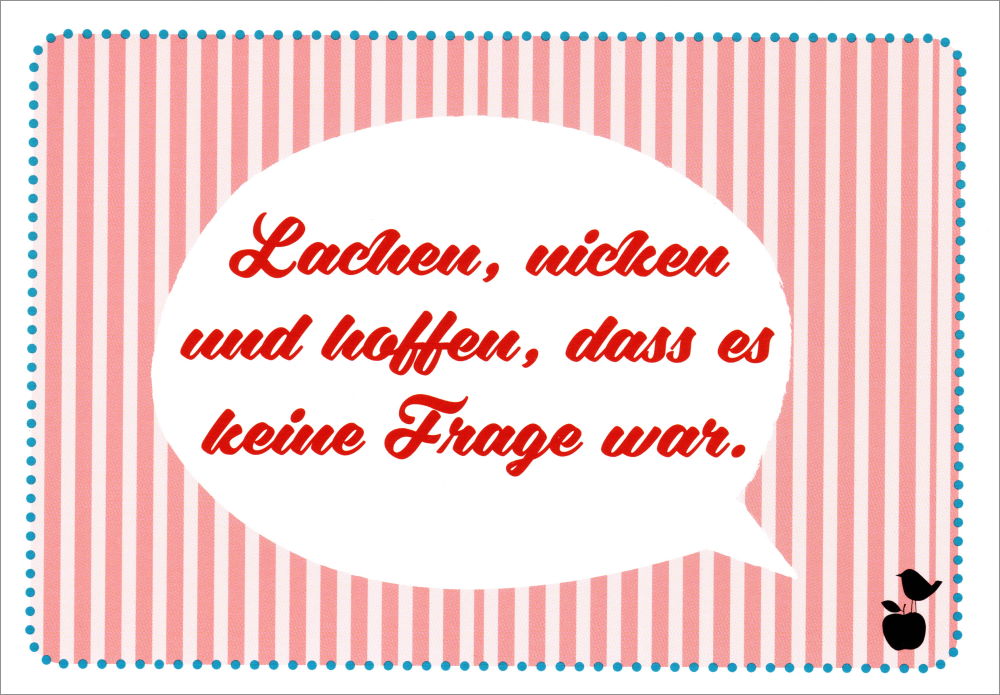 Postkarte Sprüche & Humor "Lachen, nicken und hoffen,