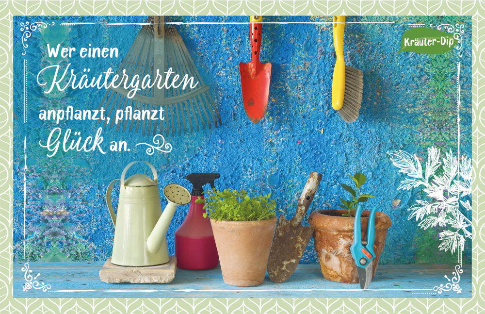 Kräuter-Dip-Karte "Wer einen Kräutergarten anpflanzt, pflanzt Glück an."