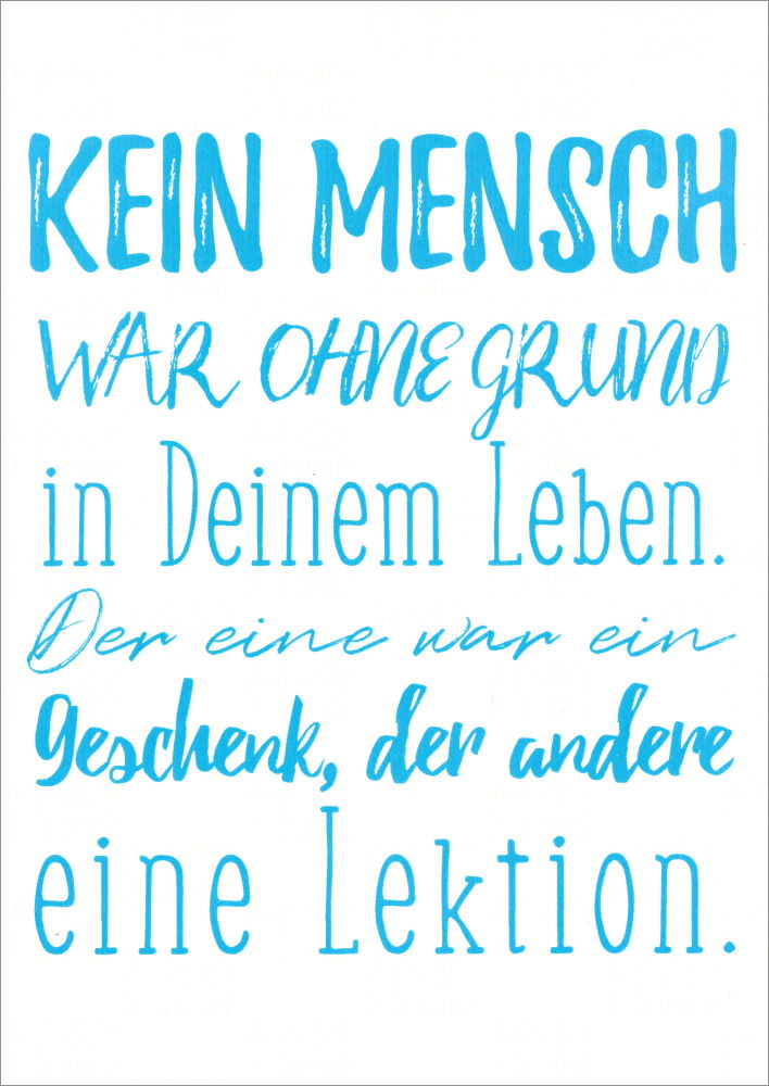 Postkarte Sprüche & Humor "Kein Mensch war ohne Grund"