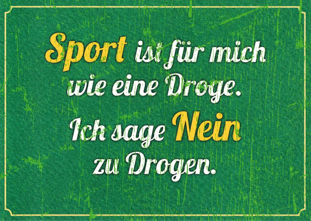 Postkarte "Sport ist für mich wie eine Droge."