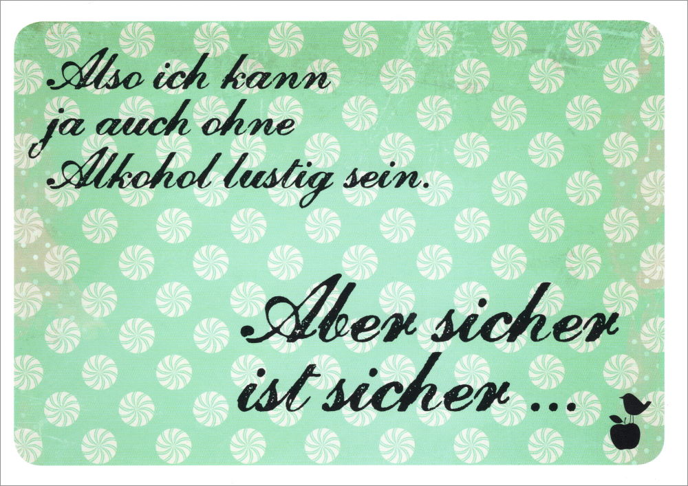 Postkarte Sprüche & Humor "Also, ich kann ja auch ohne"