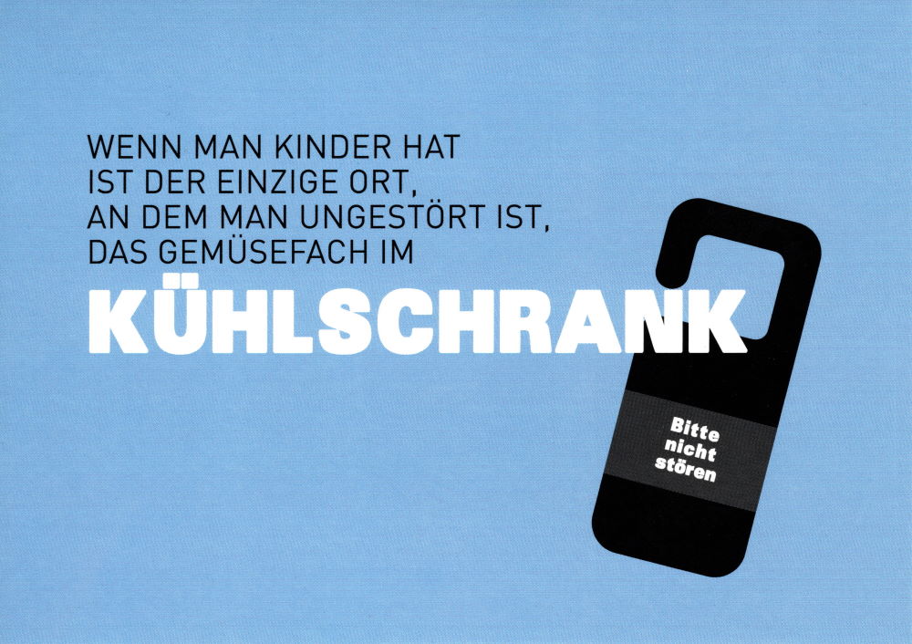 Postkarte Sprüche & Humor "Wenn man Kinder hat, ist der"