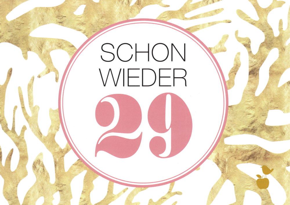 Postkarte Sprüche & Humor "Schon wieder 29"