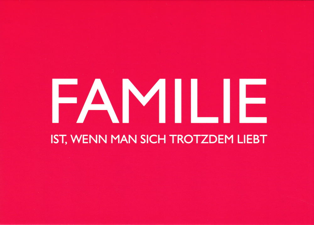 Postkarte "Familie ist, wenn man sich trotzdem liebt"
