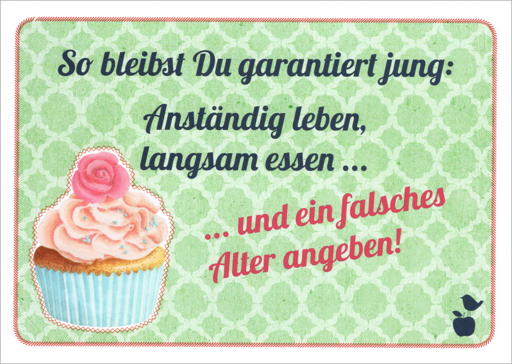 Postkarte Sprüche & Humor "So bleibst Du garantiert"